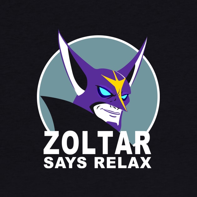 Zoltar Says Relax by Nerdology